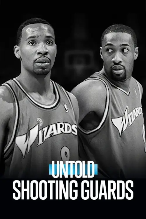 Untold: Shooting Guards