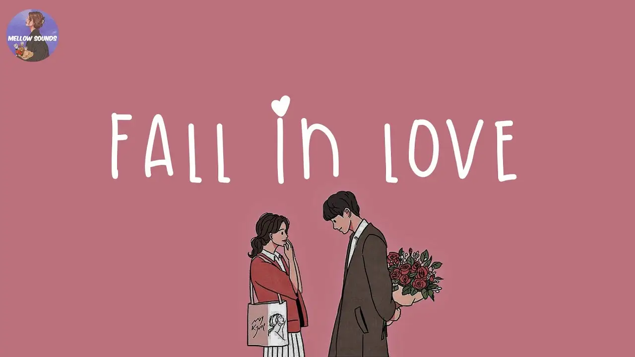 [Playlist] What falling in love feels like 💐 happy music that make your day full of love
