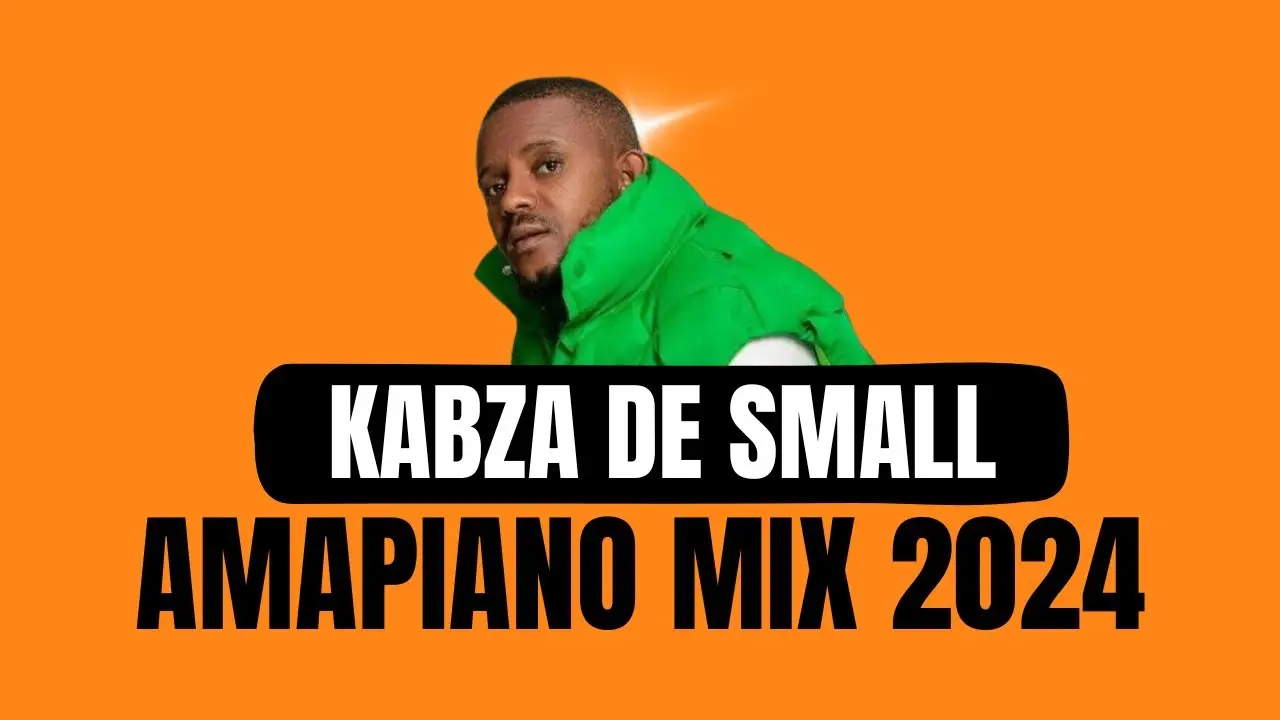 KABZA DE SMALL | AMAPIANO MIX 2024 | 07 JULY