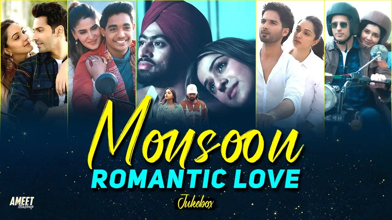 Monsoon Romantic Love Jukebox 2024 - AMEET Mashup | Arijit Singh Love Songs |Best of Love Songs 2024