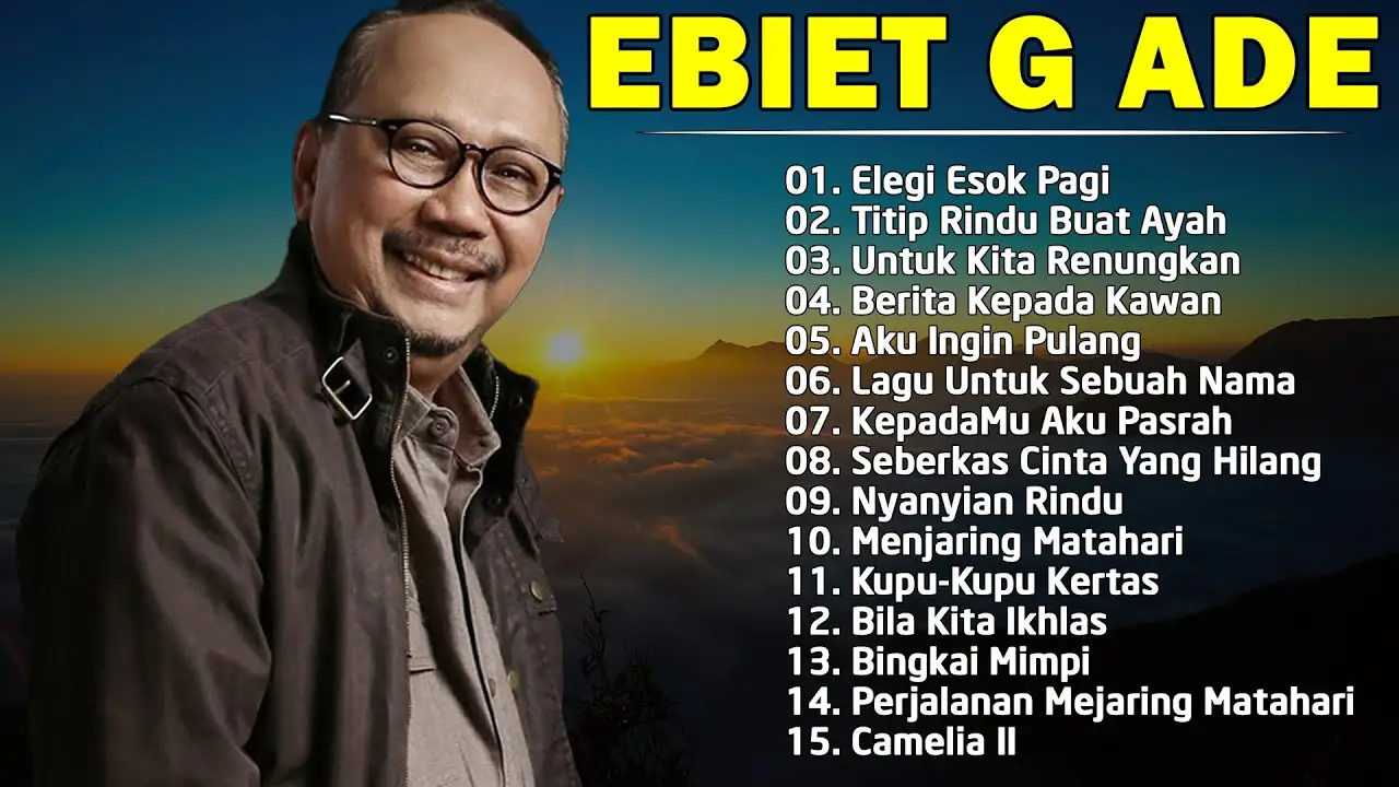 Lagu Ebiet G Ade | Berita Kepada Kawan | Ayah | Lagu Pop Lawas Nostalgia