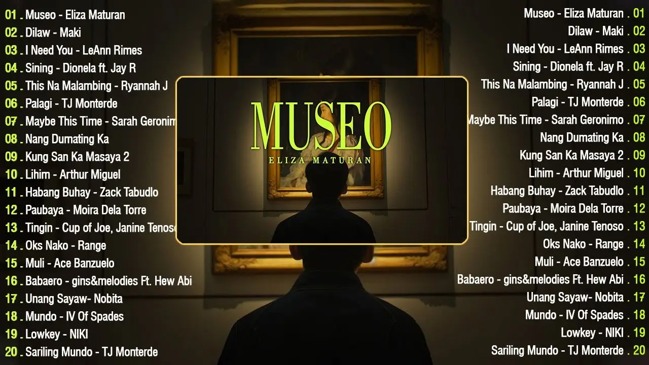 Museo - Eliza Maturan, Sining💗 Best OPM Tagalog Love Songs💗 OPM Tagalog Top Songs 2024 Playlist
