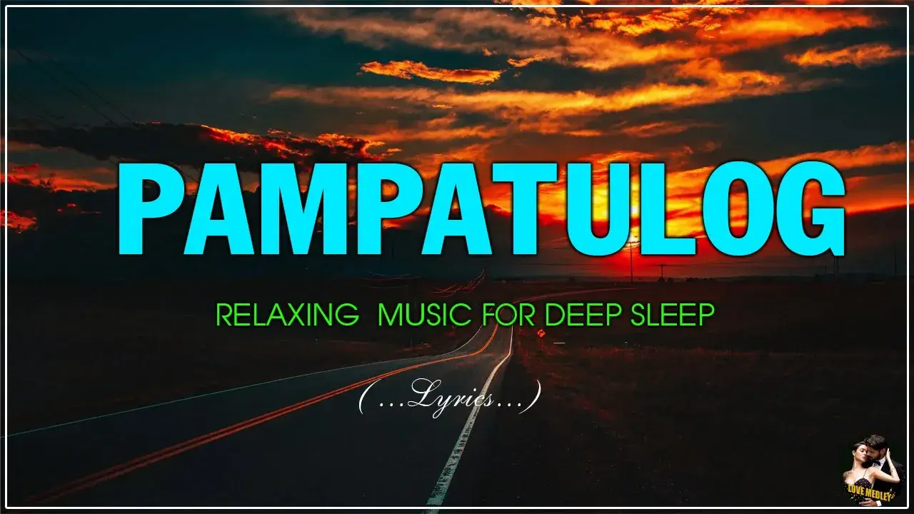 OPM ENGLISH LOVE SONGS - Relaxing Love Songs Of All Time Sleeping Music , Deep Sleep Music
