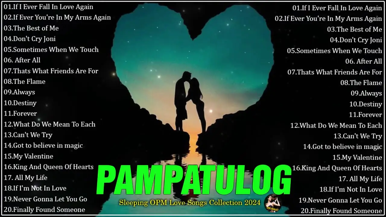 PAMPATULOG OPM ENGLISH LOVE SONGS - Sleeping OPM Love Songs Collection 2024
