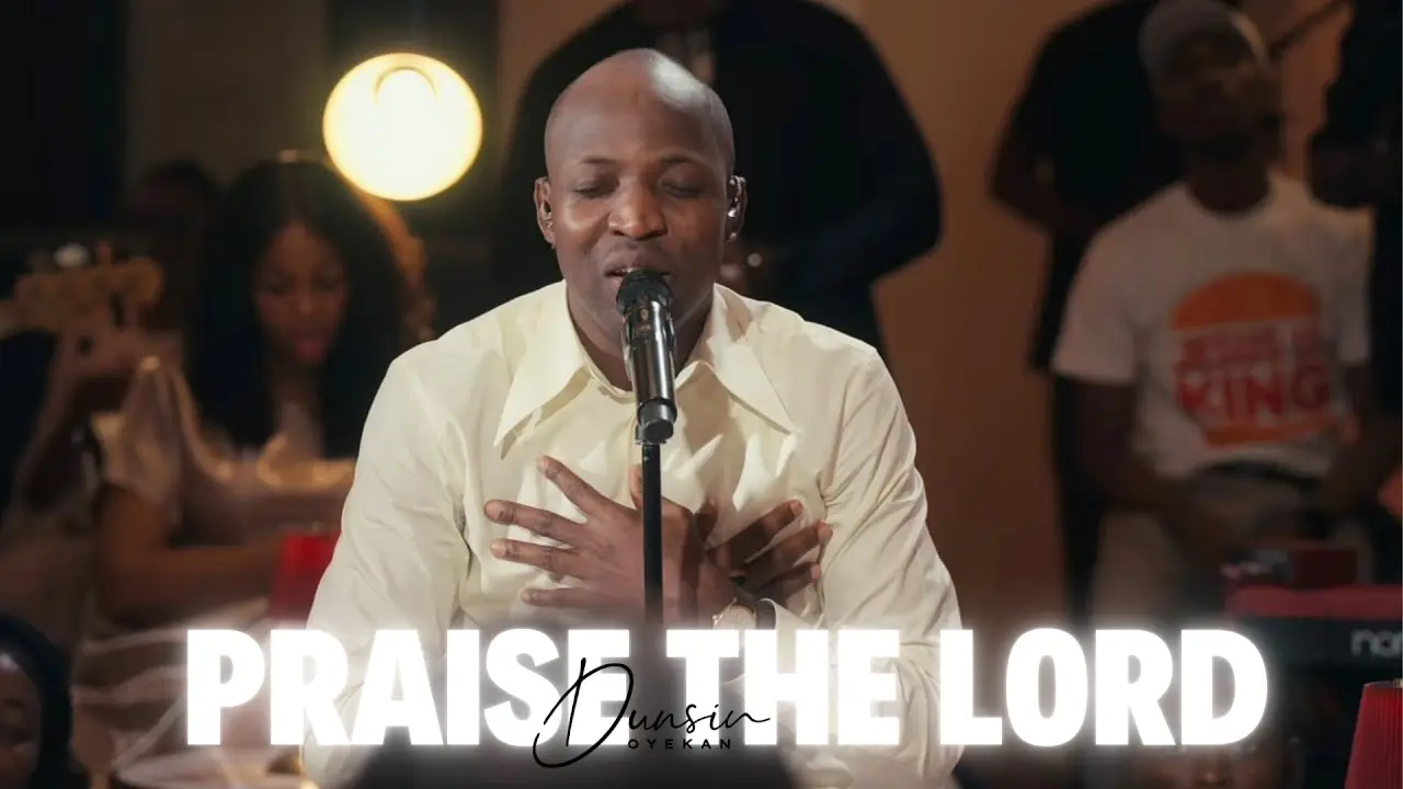 Praise The Lord - Dunsin Oyekan #dunsinoyekan #praisethelord