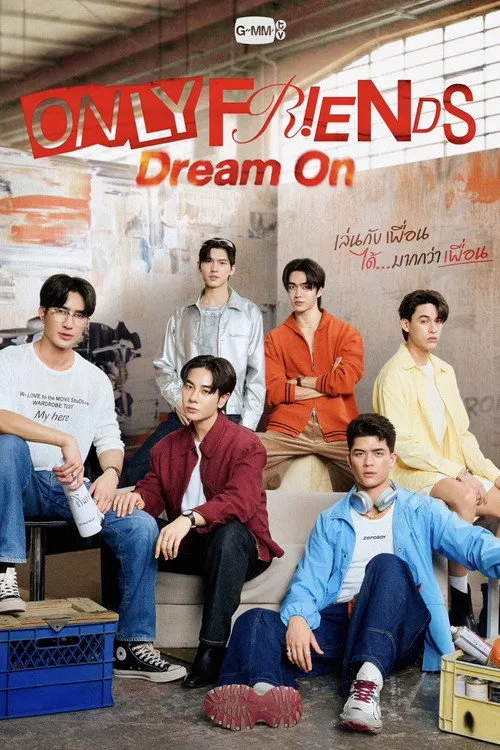 Only Friends: Dream On