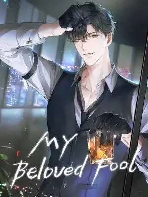 My Beloved Fool