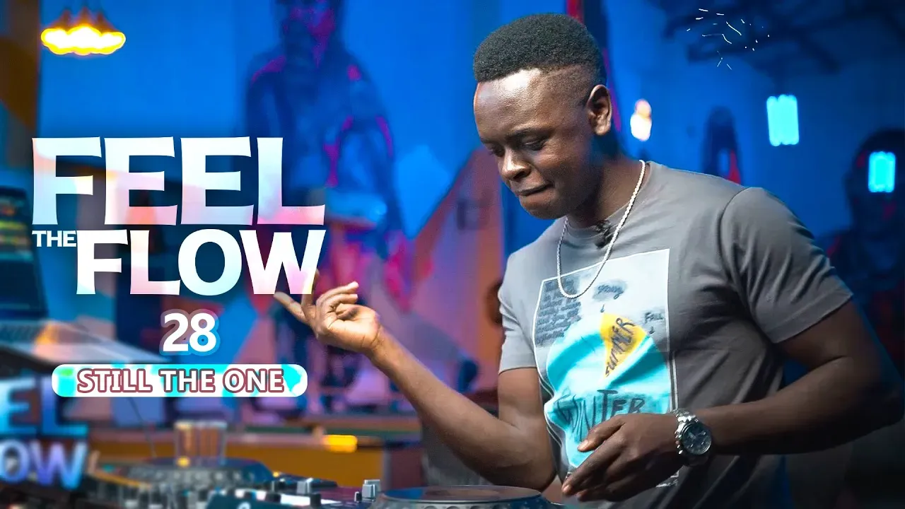 DJ FESTA - FEEL THE FLOW 28 | Still The One