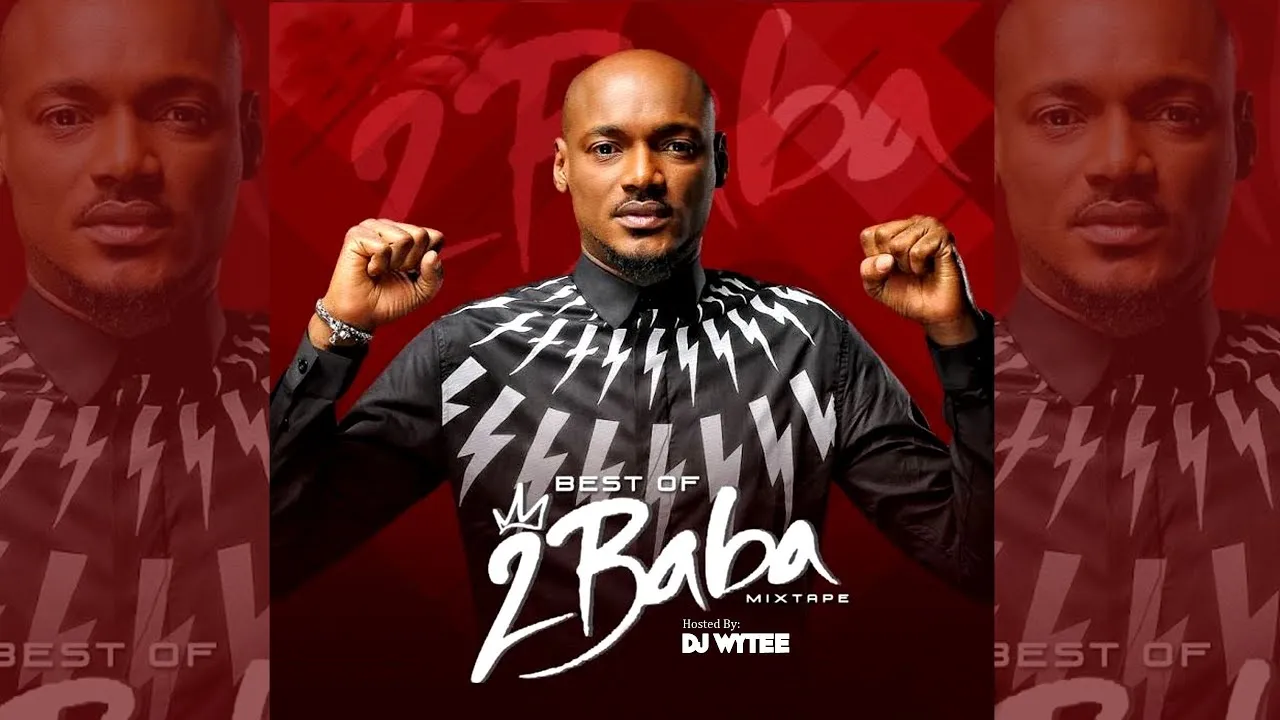 BEST OF 2BABA RELOADED #2FACE MIX OLD & NEW HITS (DJ WYTEE) 2003/2020 UPDATE