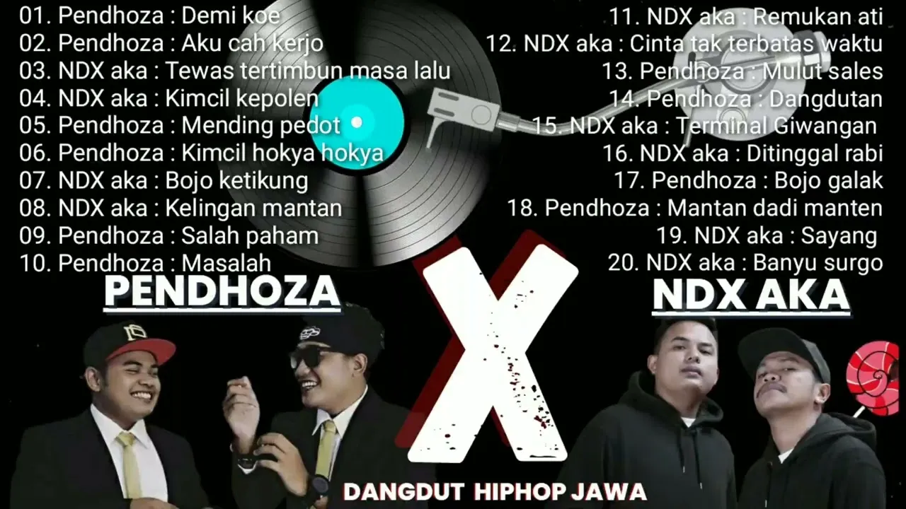 Pendhoza & Ndx aka FULL ALBUM terbaik