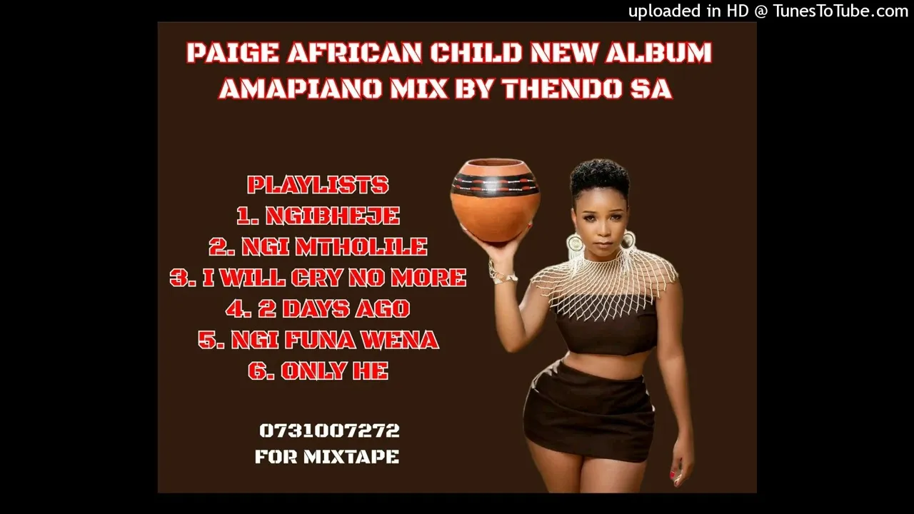 PAIGE AFRICAN CHILD NEW ALBUM AMAPIANO MIX BY THENDO SA|PAIGE NEW MUSIC 2023
