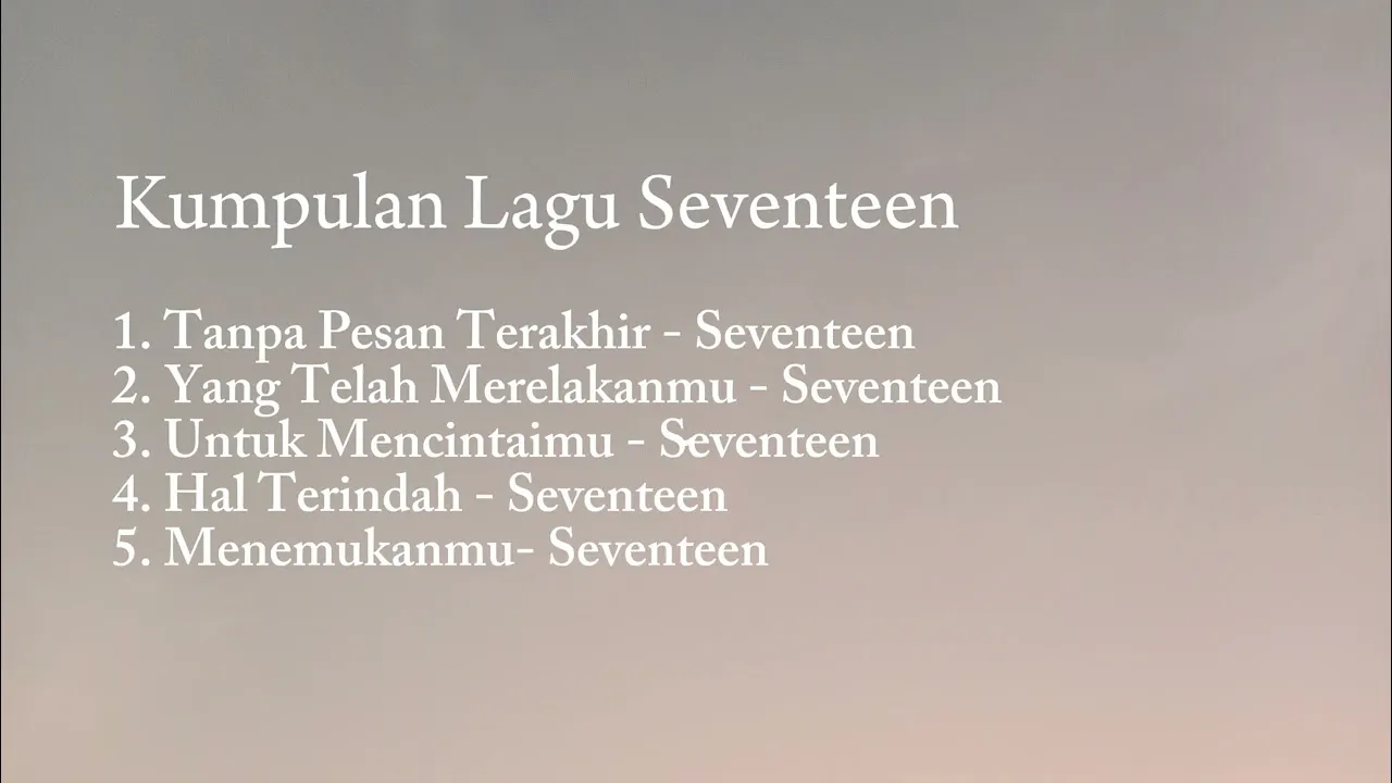 Kumpulan Lagu Seventeen
