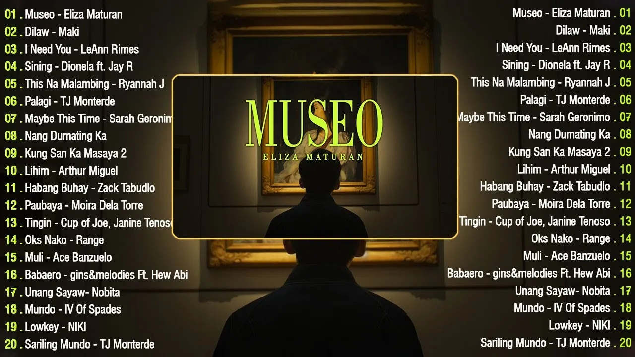 Museo - Eliza Maturan, Sining💗 Best OPM Tagalog Love Songs💗 OPM Tagalog Top Songs 2024 Playlist