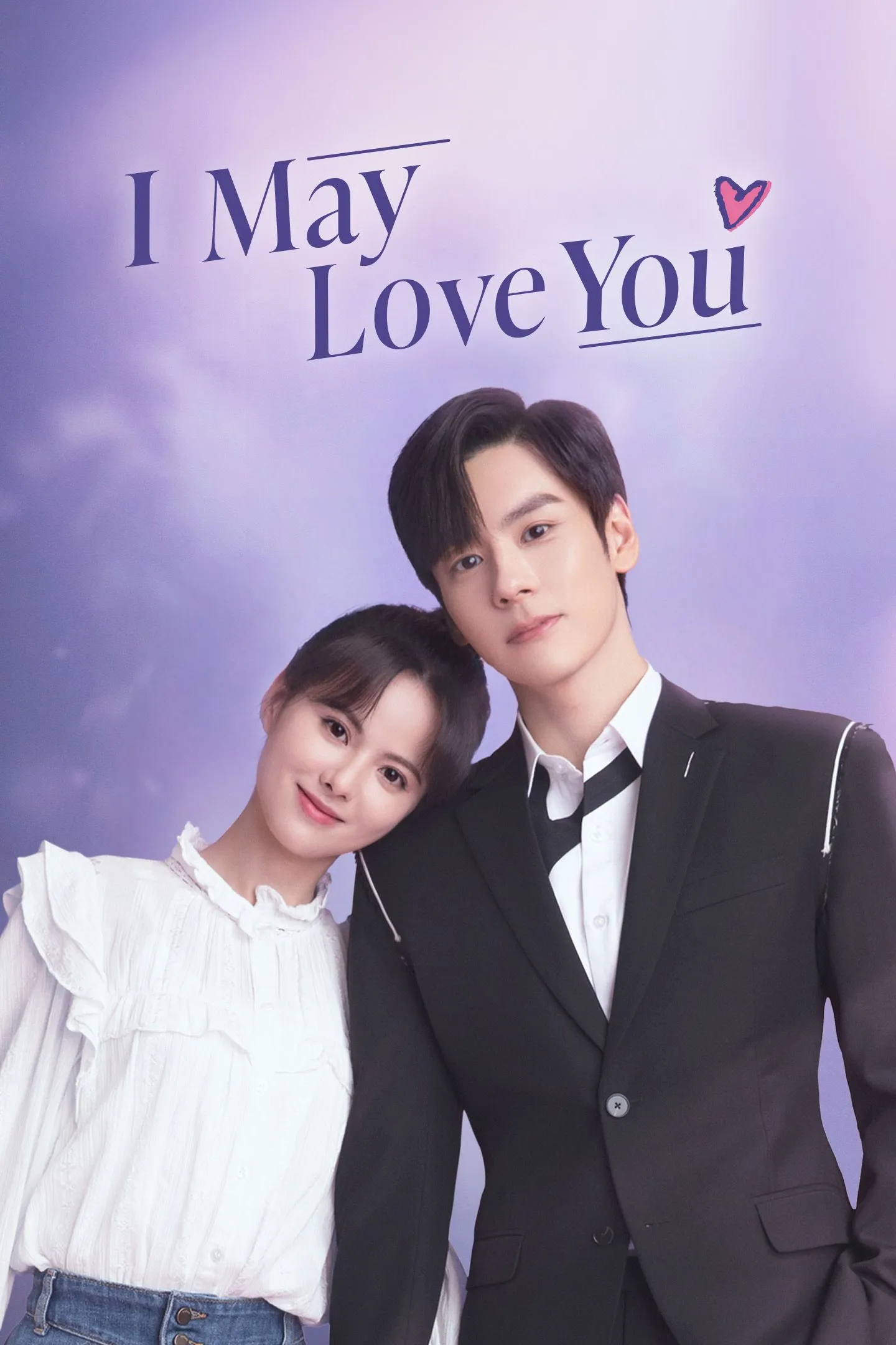 I May Love You