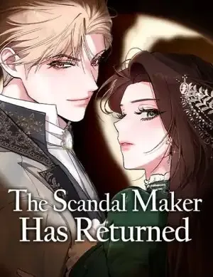 The Scandal Maker Has Returned