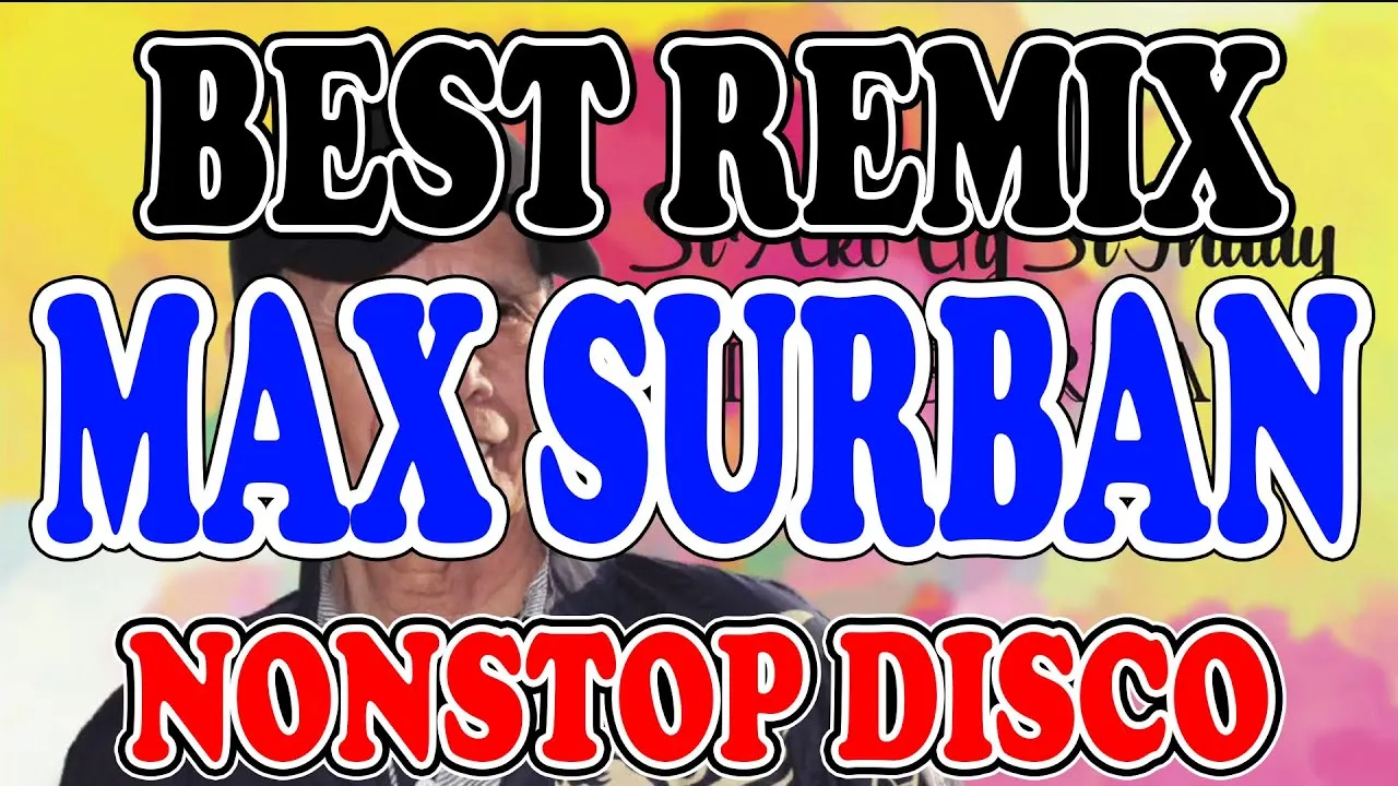NONSTOP MAX SURBAN DISCO REMIX | BEST OF MAX SURBAN CHA CHA REMIX | DJ SPROCKET
