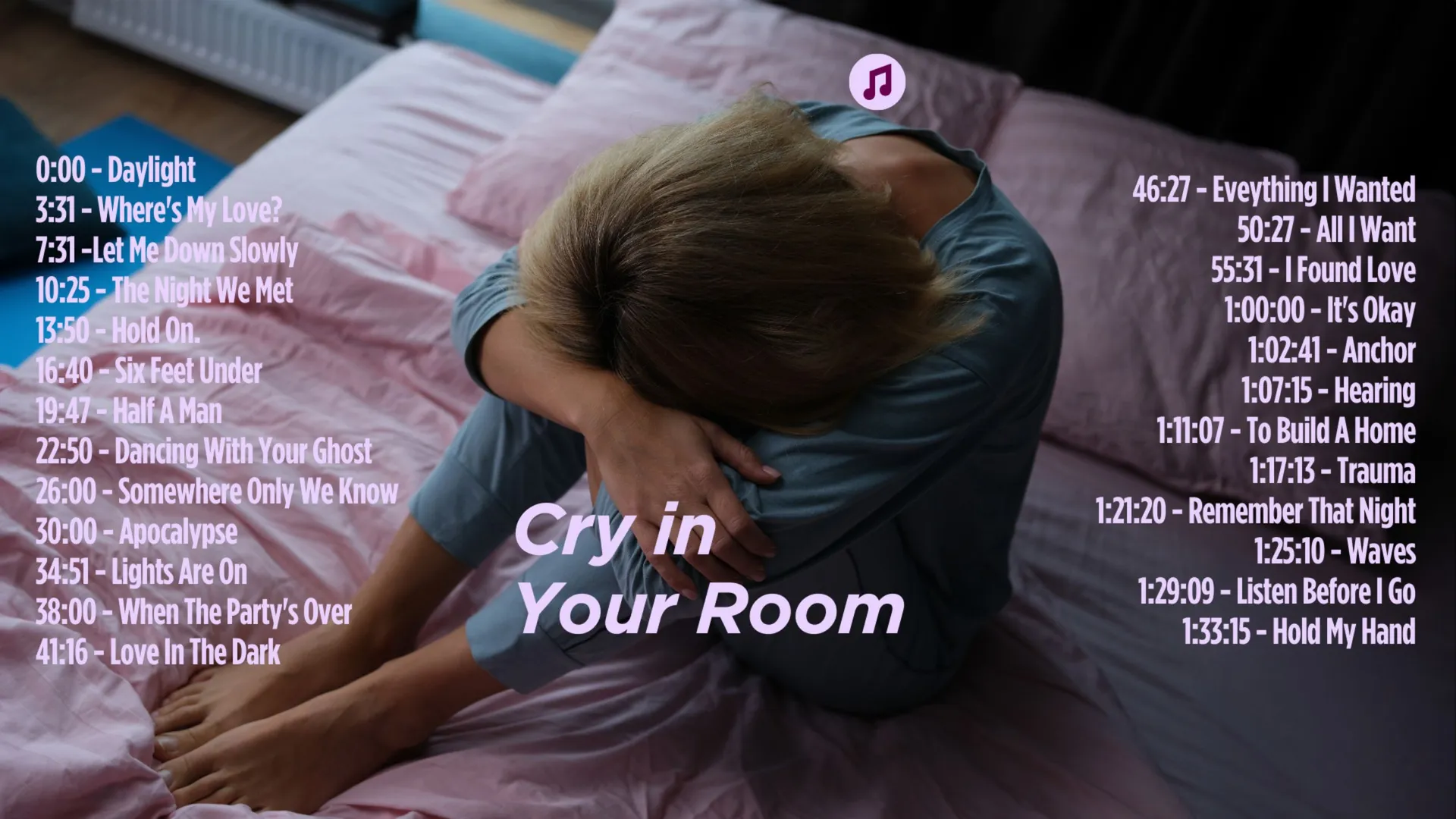 Cry in Your Room