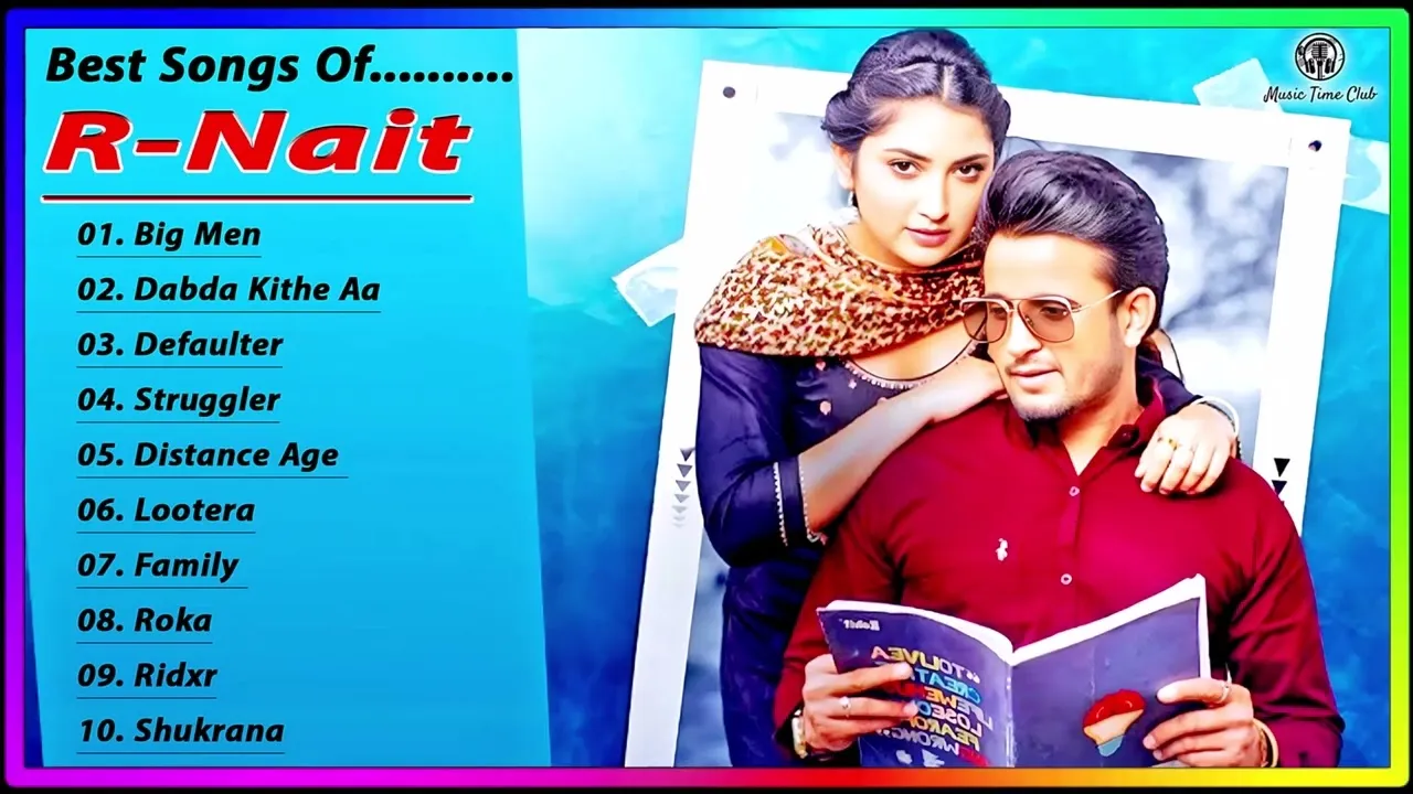 R Nait : Best Punjabi Songs Jukebox 2023 - Non-Stop Hits & Bhangra Playlist #musictimeclub