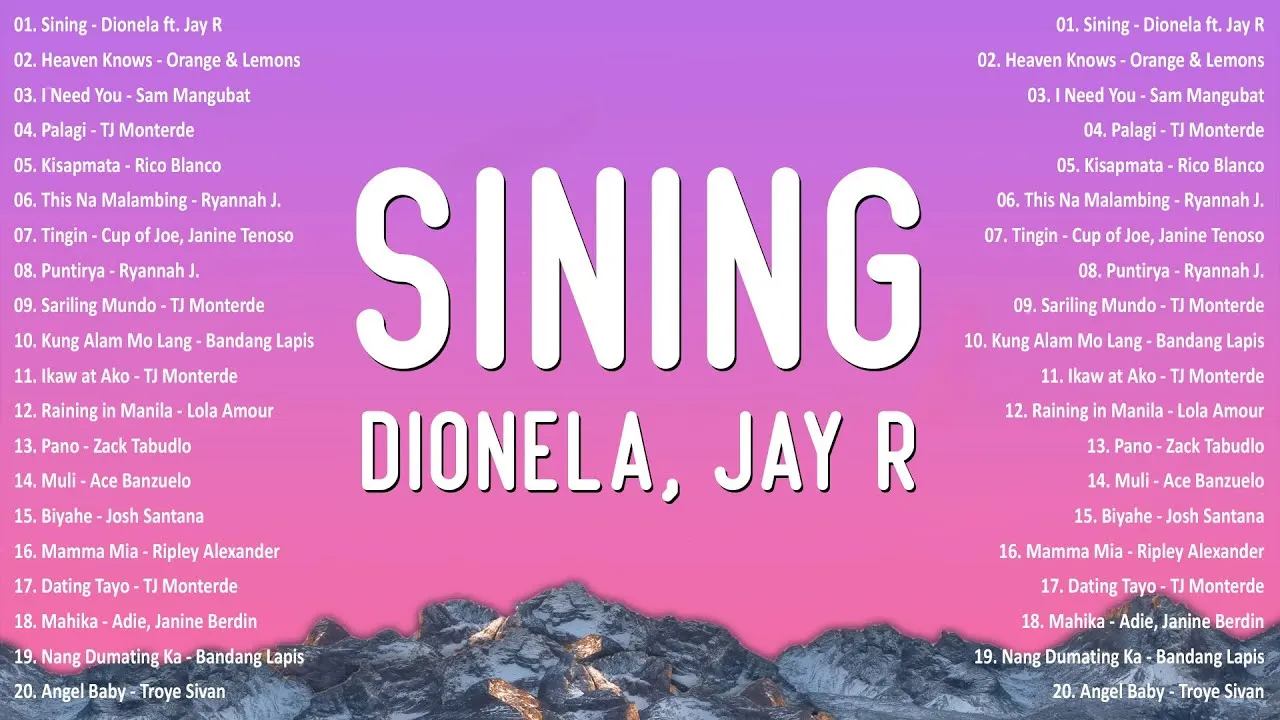 Dionela ft Jay R - Sining 💗 Best OPM Tagalog Love Songs 2024 - NEW OPM Trending Playlist #v1 #opm
