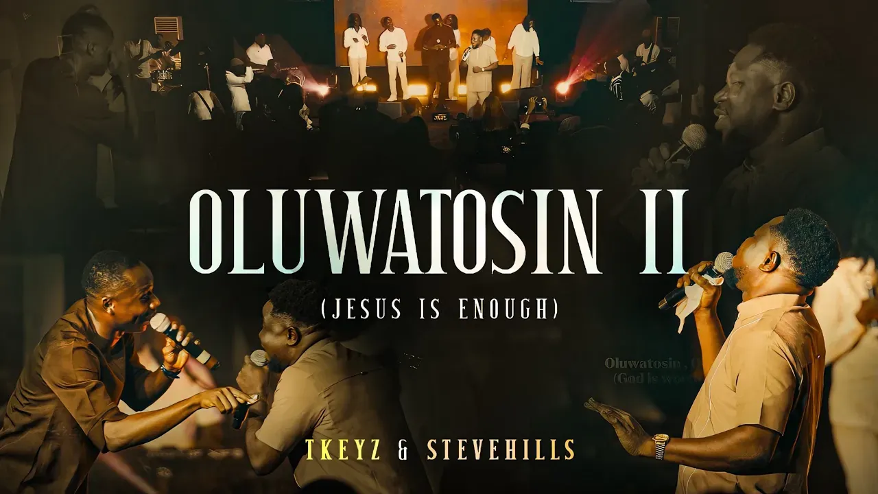 Tkeyz ft. SteveHills - Oluwatosin II (Official Video)